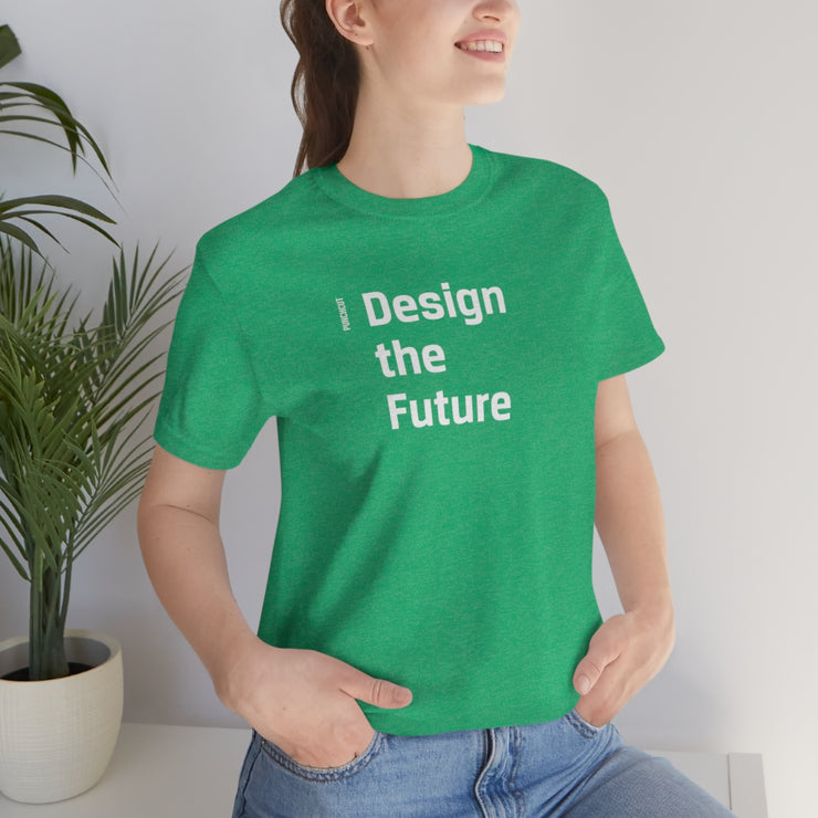 Design the Future - Adult Cotton Tee