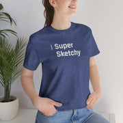 Super Sketchy - Adult Cotton Tee