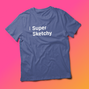 Super Sketchy - Adult Cotton Tee