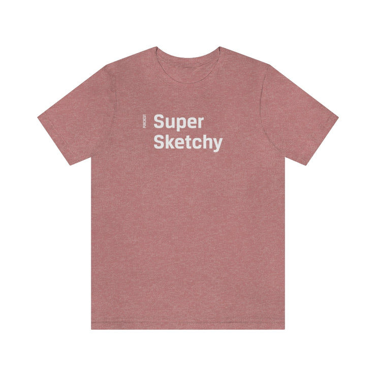 Super Sketchy - Adult Cotton Tee