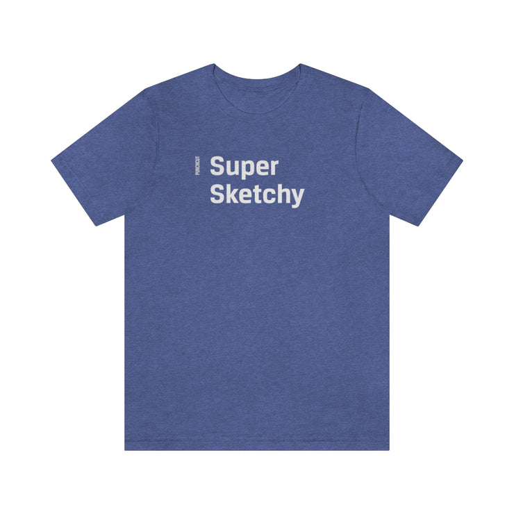 Super Sketchy - Adult Cotton Tee