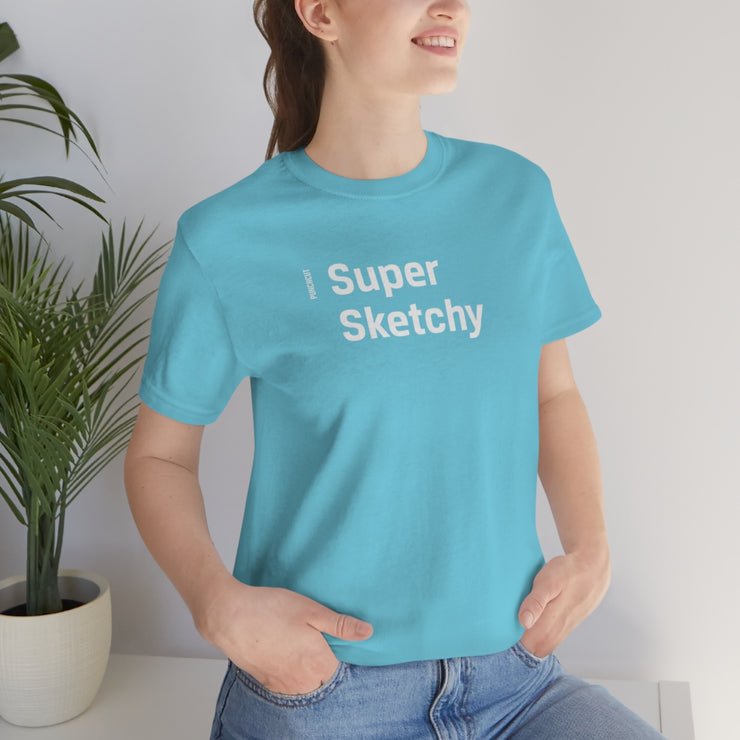 Super Sketchy - Adult Cotton Tee