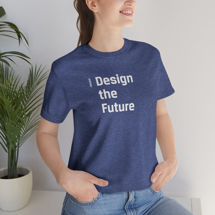 Design the Future - Adult Cotton Tee