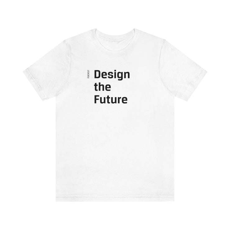 Design the Future - Adult Cotton Tee